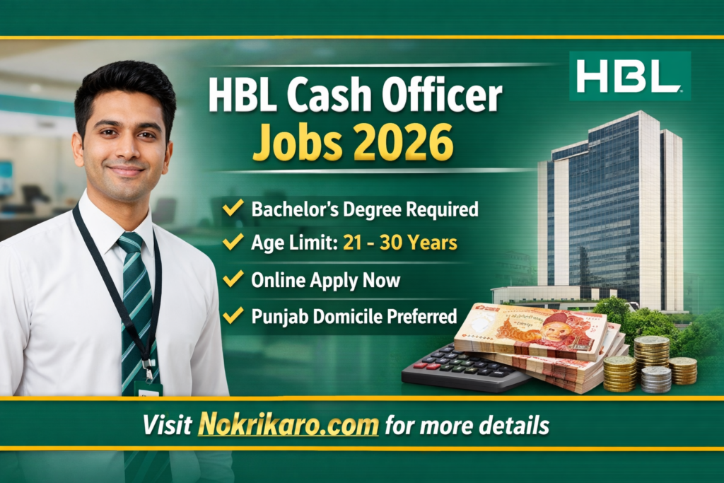 HBL Cash Officer Jobs 2026 – Latest Habib Bank Limited Careers in Pakistan | Apply Online